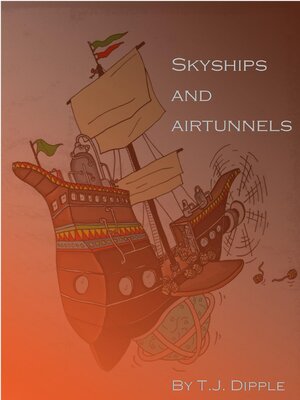 cover image of Skyships & Airtunnels